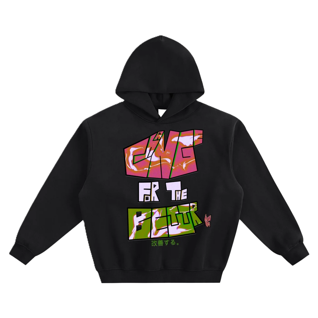 Change For The Better Hoodie