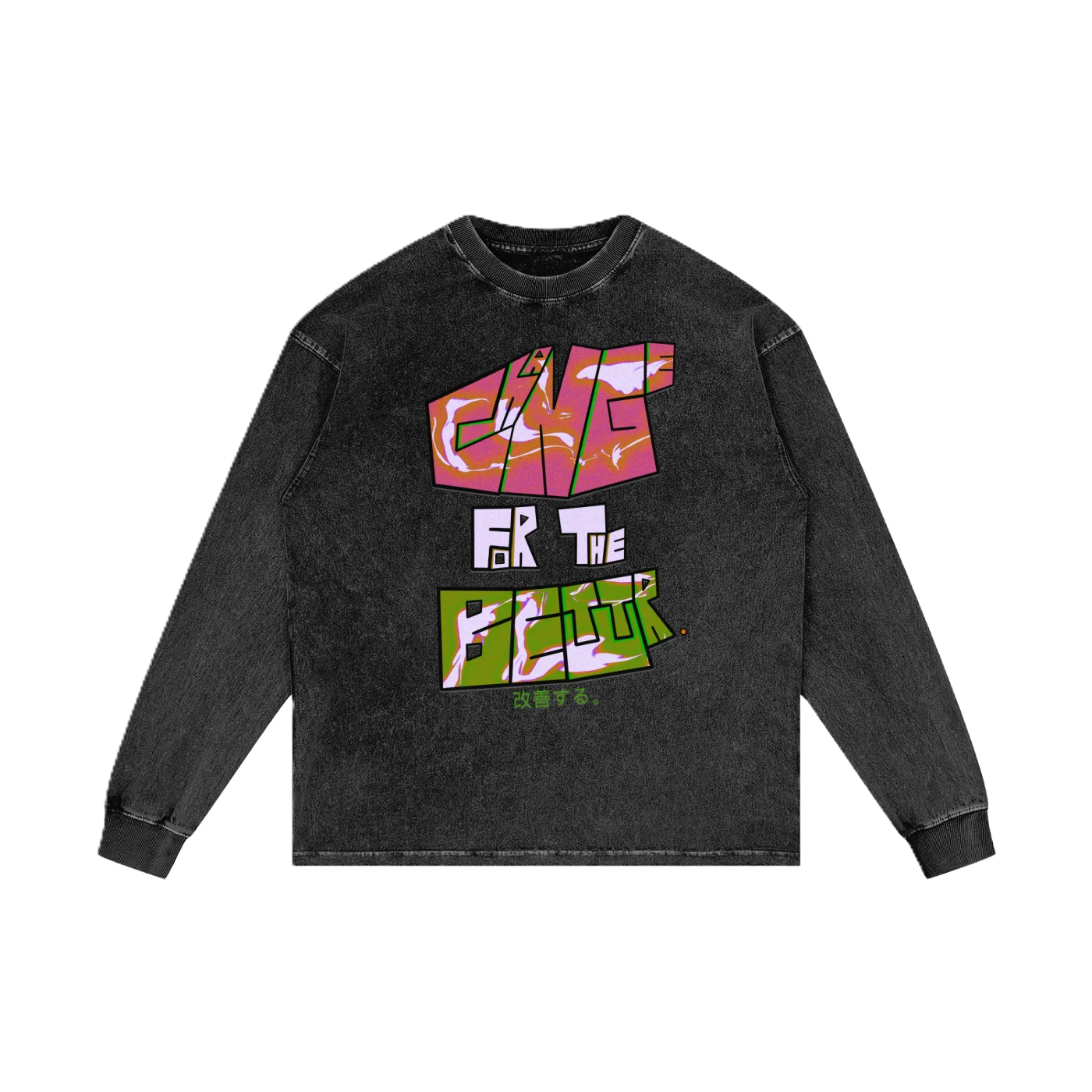 Change For The Better. Long Sleeve