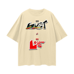 Lust Don't Equal Love.