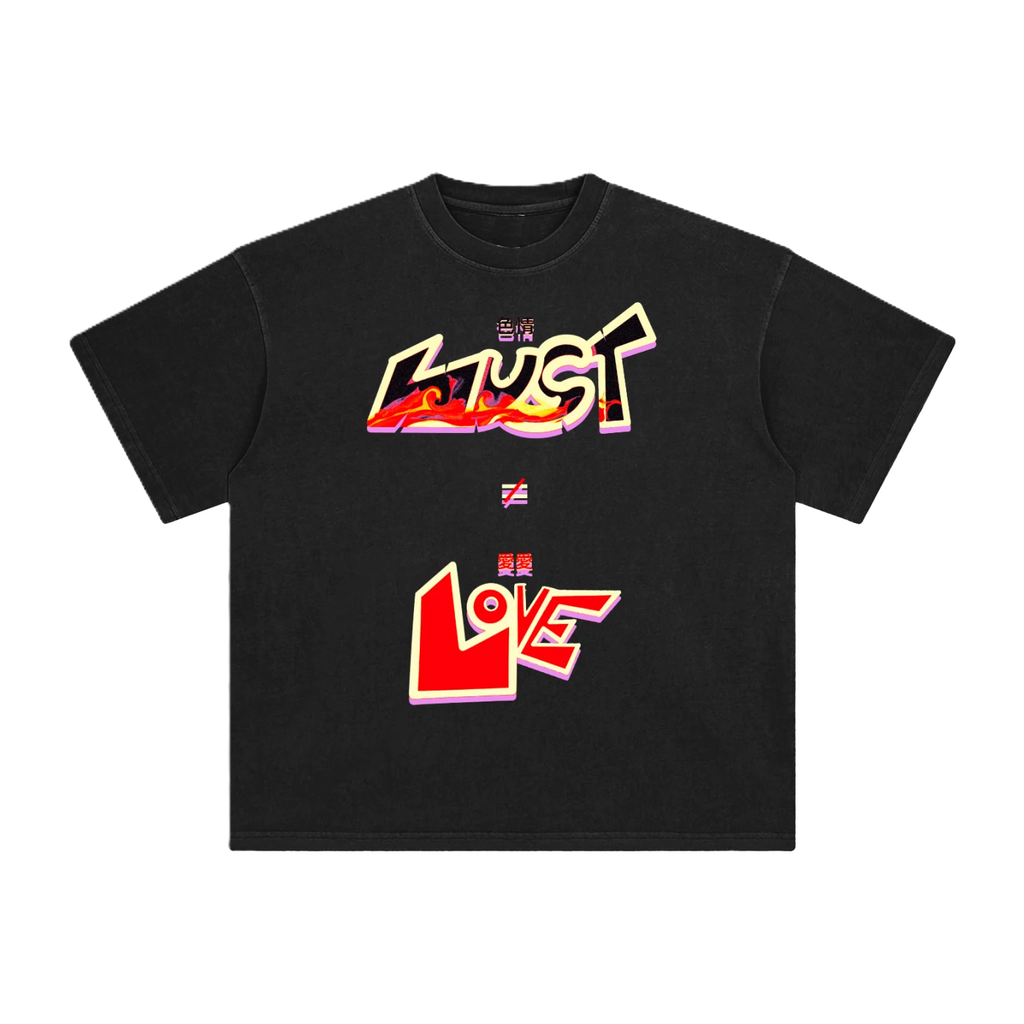 Lust Doesn't Equal Love.
